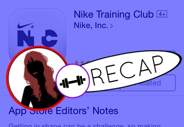 Nike Training Club App Recap