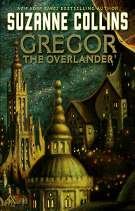 Underland Chronicles Gregor the Overlander Book Review