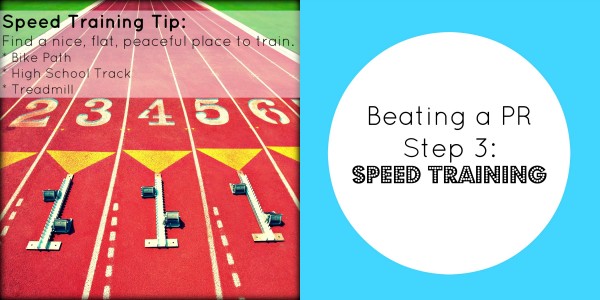 Beating a pr speed training step 3